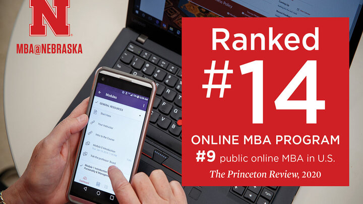 The MBA@Nebraska online program moved up three spots to #14 in The Princeton Review® most recent rankings.