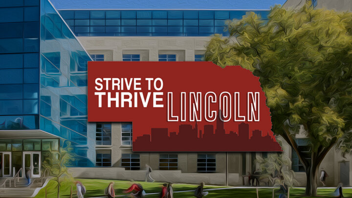 Strive to Thrive Lincoln digital sign